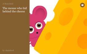 The mouse who hid behind the cheese