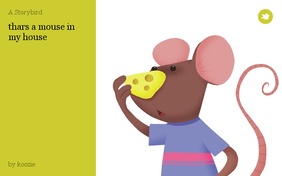 thars a mouse in my house
