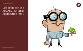 Life of the son of a MAD SCIENTIST: Monkeytron 3000