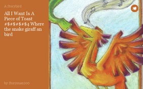 All I Want Is A Piece of Toast #$#$#$#$4 Where the snake giraff an bird