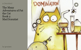 The Many Adventures of Pat the Cat
Book 2: 
Mad Scientist