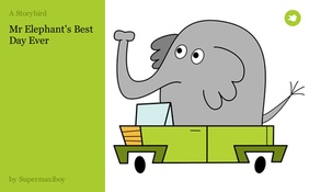 Mr Elephant's Best Day Ever