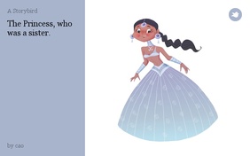 The Princess, who was a sister.