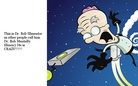 Dr. Bob Illmen's Alien Adventure(attack, actually) Part 1
