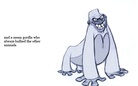 The Mean Gorilla and His Sidekick