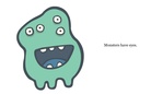 Monsters are People Too