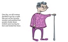 An very old woman on a very slow walk.