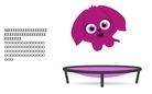 I HAVE A TRAMPOLINE.