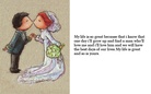 My life is so great and so is yours.