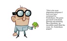 Dr. Frederickson and the planet of slime.