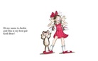 The Adventures of Jackie and Kodi Bear.
