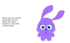 The journey of the purple bunny