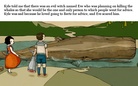 A Whale of a Story:
bravery and friendship at great price.