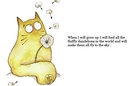 When I will grow up...