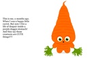 The downside on being a carrot!
