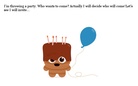The  Birthday Cake 
           Party