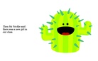 Slimy and his robot