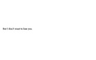 This is about you