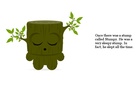The Sleepy Stump