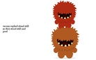 fuzzy or gushy