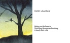 Haiku
          - about birds