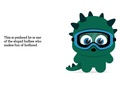 The adventures of hothead.