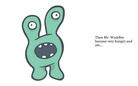 Mr. Wuddles