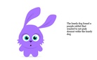 The lonely dog and the rabbit