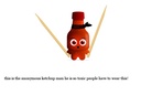 THE ANONYMOUS
KETCHUP
MAN