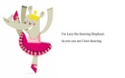 Lucy the Dancing Elephant!!!