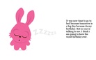 The Sleepy Bunny!