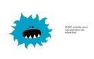 Lu the Monster that Looked verry Yummy