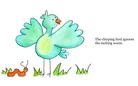 The Day The Bird Finally Got The Worm  by Mr. Glyn's Class