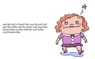 The bad  girl who had wird friends!
