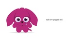 The sad puppy