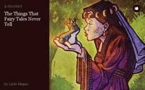 The Things That Fairy Tales Never Tell