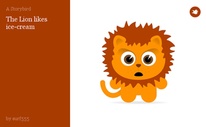 The Lion likes 
ice-cream