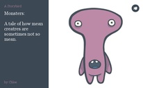Monsters:

A tale of how mean creatres are sometimes not so mean.
