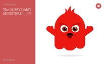 The OOPSY DAISY MONSTERS!!!!!!!!!