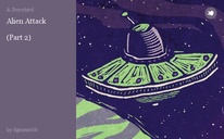 Alien Attack

 (Part 2)