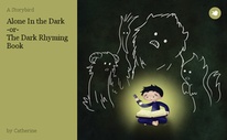 Alone In the Dark
            -or-
The Dark Rhyming                      
           Book