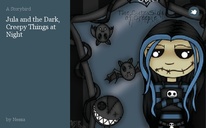 Jula and the Dark, Creepy Things at Night