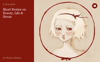 Short Stories on Beauty, Life & Stress