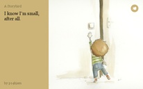 I know I'm small,
after all.