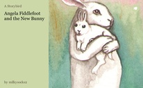 Angela Fiddlefoot and the New Bunny