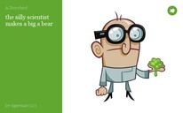 the silly scientist 
makes a big a bear