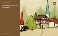 Been taken away in a fairy tale