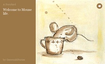 Welcome to Mouse life.