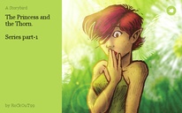 The Princess and the Thorn. 

Series part-1