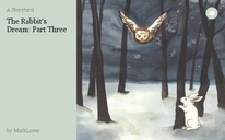 The Rabbit's Dream: Part Three
